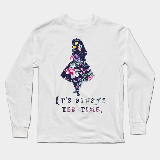 Alice floral designs - Always tea time Long Sleeve T-Shirt by peggieprints
